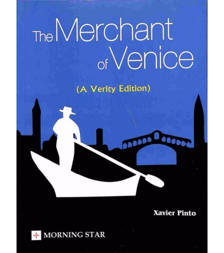The Merchant Of Venice (A Verity Edition) by Xavier Pinto ICSE Class 10 - SchoolChamp.net