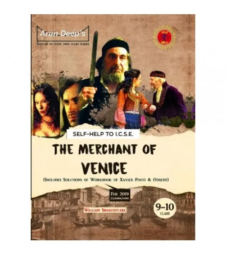 Arun Deeps Self-Help to I.C.S.E The Merchant of Venice Class 9 and 10 | Latest Edition ICSE Class 9 - SchoolChamp.net