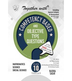 Together with Competency Objective Type Questions Term I & II (Mathematics, Science & Social Science) for Class 10