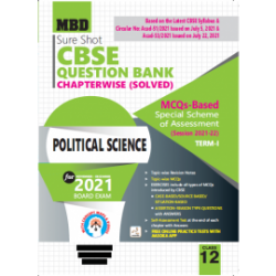 MBD Sure Shot CBSE Chapterwise Solved Question Bank Political Science Class 12 Term 1