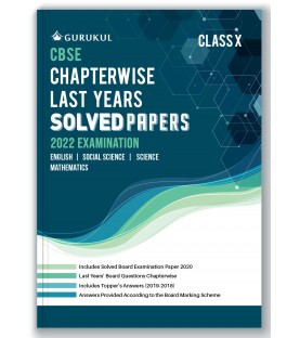 Gurukul Chapterwise Last Years Solved Papers for CBSE Class 10 Term I & Term II 