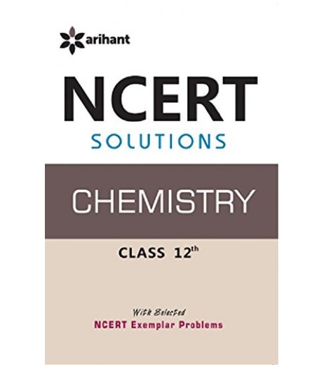 Arihant NCERT Solutions Chemistry 12