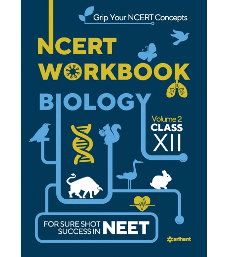 Arihant NCERT Workbook Biology Volume 2 Class 12