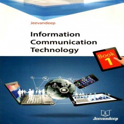 Jeevandeep Information Communication Technology Book 1