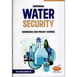 Chetana Water Security Workbook-cum-Project Book Class 10
