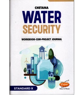 Chetana Water Security Workbook-cum-Project Book Class 10
