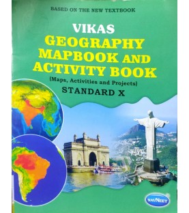 Vikas Geography Mapbook and Activity Book Std 10
