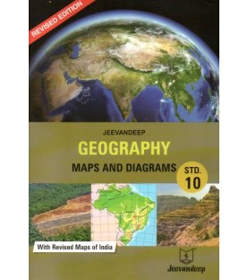 Jeevandeep Geography Maps and  Diagrams  Std 10