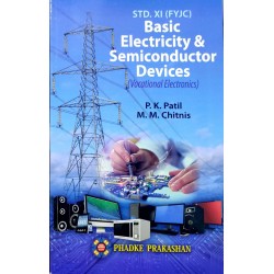 Basic Electricity & Semiconductor Devices Phadke Prakashan Std 11 Maharashtra State Board