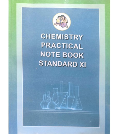 Chemistry Practical Notebook Std 11 Maharashtra State Board MH State Board Class 11 - SchoolChamp.net