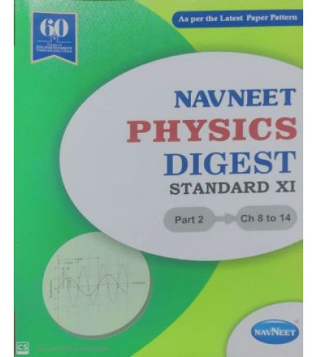 Navneet Physics Part-2 Digest Class 11 | Latest Edition Science - SchoolChamp.net