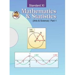 Mathematics and Statistics Part-I Class 11 (Science) 