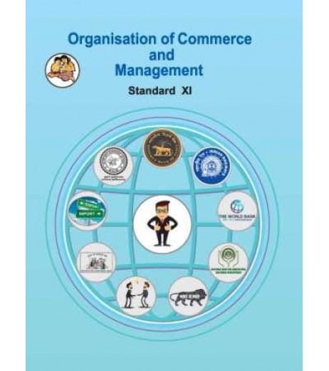Organization Of Commerce and Management Class 11 Maharashtra State Board Commerce - SchoolChamp.net