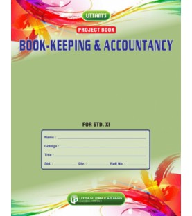 Uttam Book Keeping Accountancy Project Book for Std 11