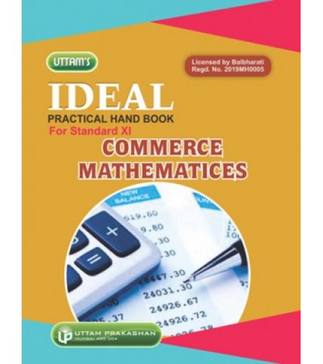 Ideal Practical Hand Book Commerce Mathematics Physics Std 11 Commerce - SchoolChamp.net