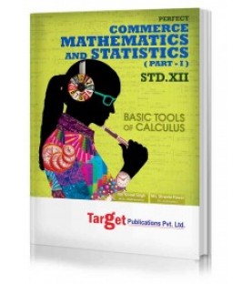 Target Publication Std.12th Mathematics and Statistics - 1 Notes, Commerce (MH Board)