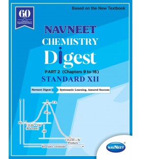 Navneet Chemistry Part 2 Digest  Class 12