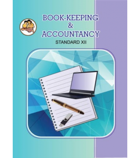 Book Keeping and Accountancy Class 12 Maharashtra State Board Commerce - SchoolChamp.net