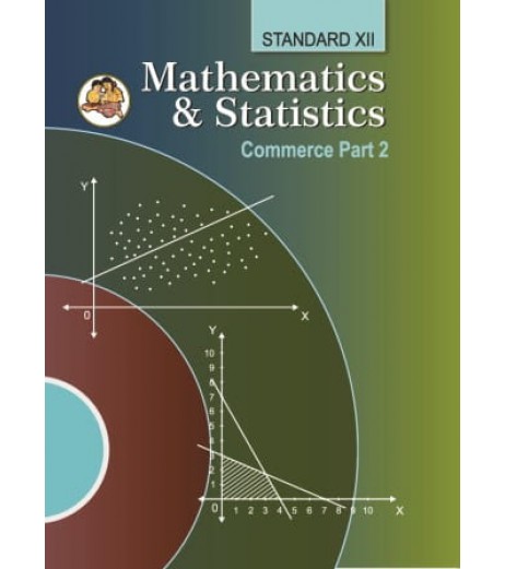 Mathematics and Statistics -2 Commerce Class 12 Maharashtra State Board Commerce - SchoolChamp.net