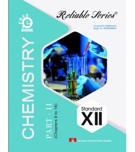 Reliable Chemistry 2 Class 12 MH Board | Latest Edition