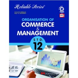 Reliable Organization Of Commerce and Management  Class 12 MH Board | Latest Edition