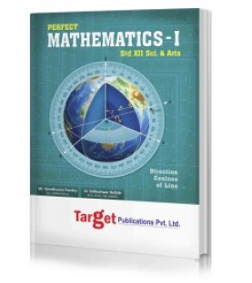 Target Publication Std.12th Perfect Mathematics - 1 Notes, Science and Arts (MH Board)
