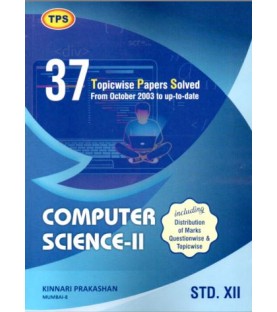 TPS Computer Science 2 | 37 Topic Wise Board Papers Solution Std 12 | Latest Edition