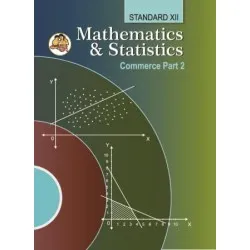 Mathematics and Statistics -2 Commerce Class 12 Maharashtra