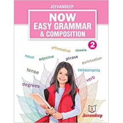 Jeevandeep Now Easy Grammar and Composition 2