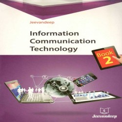 Jeevandeep Information Communication Technology Book 2