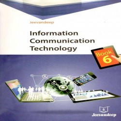 Jeevandeep Information Communication Technology Book 6