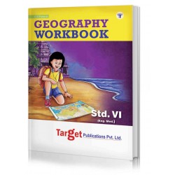 Target Geography  Workbook std 6 Maharashtra State Board