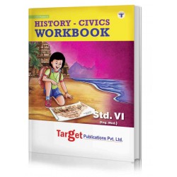 Target History And Civics  Workbook std 6 Maharashtra State
