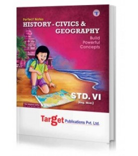 Target Publication Class 6 Perfect History, Civics and Geography (MH Board)