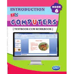 Vikas Introduction to Computer Textbook-cum-Workbook Book 6