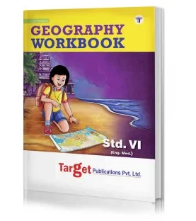 Target Geography  Workbook std 6 Maharashtra State Board