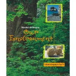 Our environment Geogrophy  book for class 7 Published by
