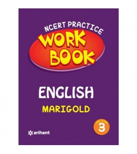 Arihant NCERT Practice Workbook English Marigold Class 3