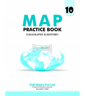 Full Marks History  And Geography Map Practice  Book Class 10