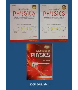 New Simplified Physics by S L Arora for CBSE Class 11 Set