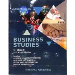 Business Studies  with case Studies CBSE Class 11 by