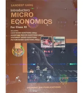 Introductory Micro Economics for CBSE Class 11 by Sandeep Garg | Latest Edition