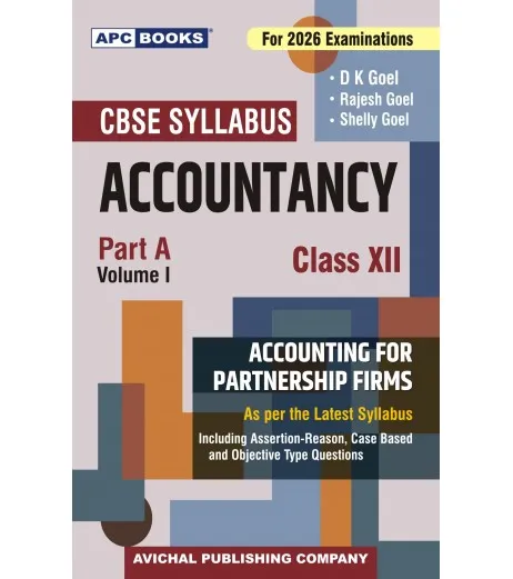 Accountancy Part A Vol 1 for CBSE Class 12 by D K Goel for 2025-26 Examination