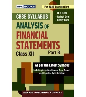 Accountancy Part B Analysis of Financial Statements for CBSE Class 12 by D K Goel | Latest Edition