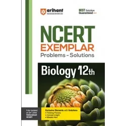 Arihant NCERT Exemplar Problems Solutions Biology Class 12