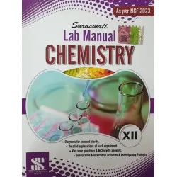 Saraswati Lab Manual Chemistry CBSE Class 12 | NCF 2023 