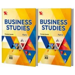VK Business Studies for CBSE Class 12 Part I & II by Poonam