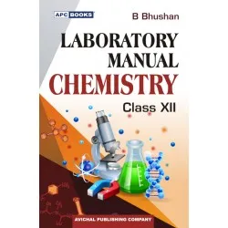 APC Laboratory Manual Chemistry Class 12 | Latest Edition