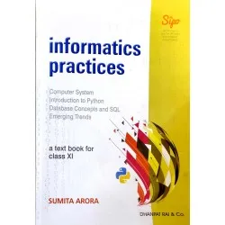 Informatics Practices by Sumita Arora book for Class 11