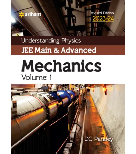 Understanding Physics for JEE Main and Advanced MECHANICS Part 1 by DC ...